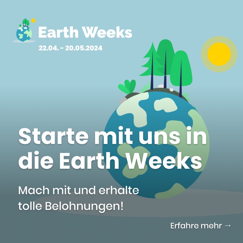 Der Hinweis auf die Earth Weeks.